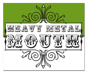 Heavy Metal Mouth